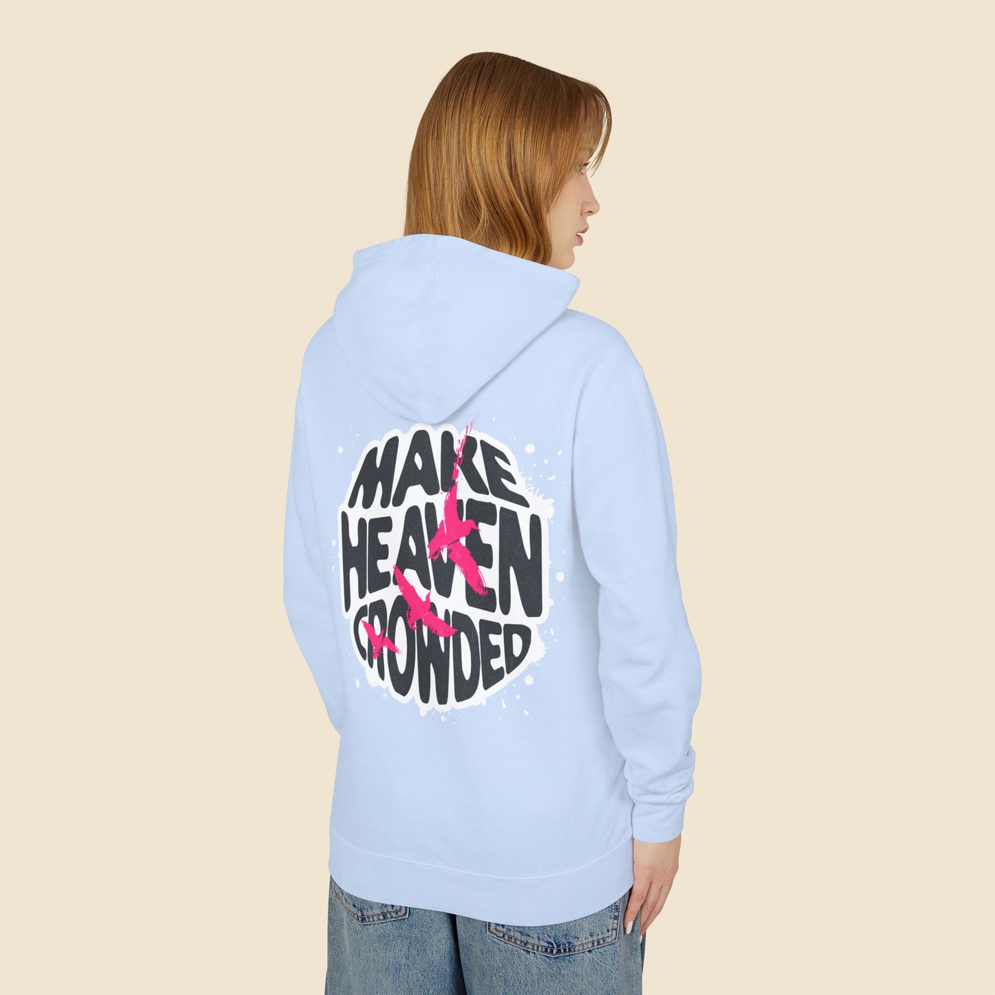 Christian Unisex Hoodie Make Heaven Crowded