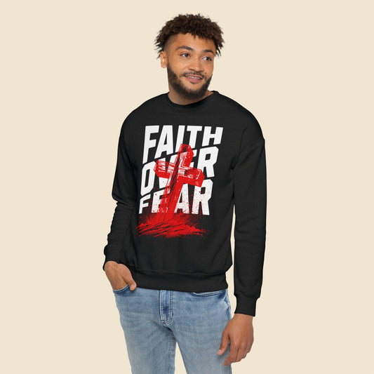 Christian Unisex Sweatshirt Faith Over Fear