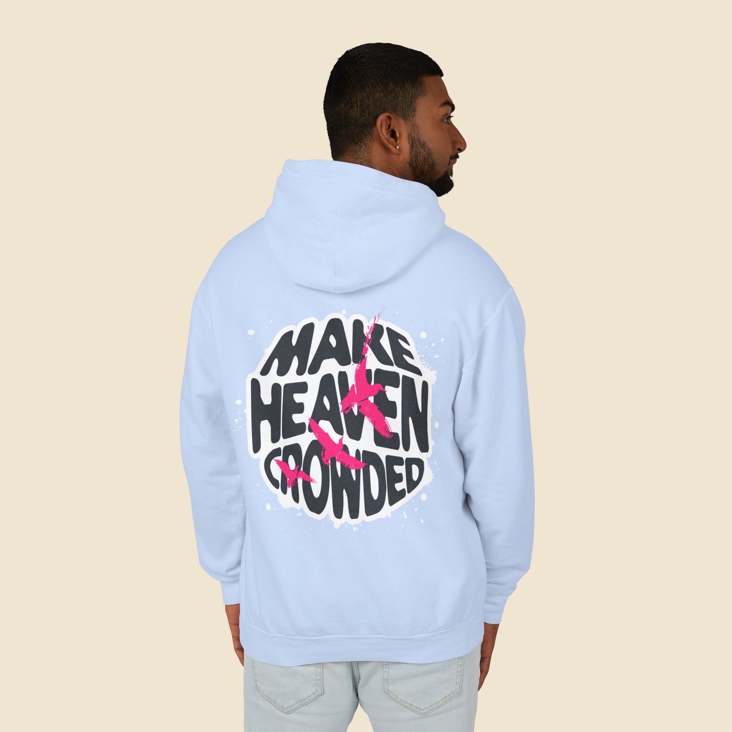 Christian Unisex Hoodie Make Heaven Crowded