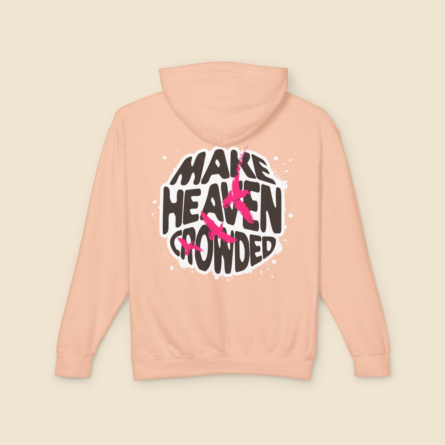 Christian Unisex Hoodie Make Heaven Crowded