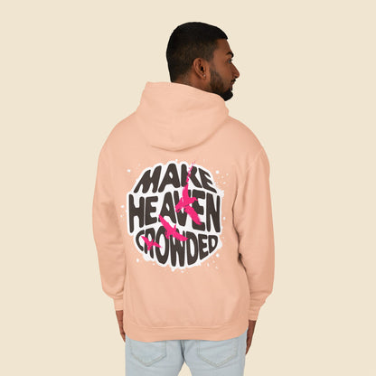 Christian Unisex Hoodie Make Heaven Crowded