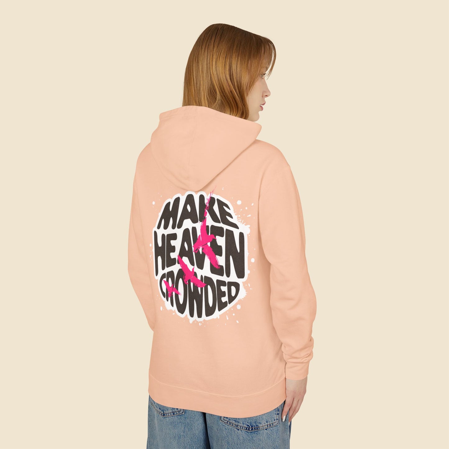 Christian Unisex Hoodie Make Heaven Crowded