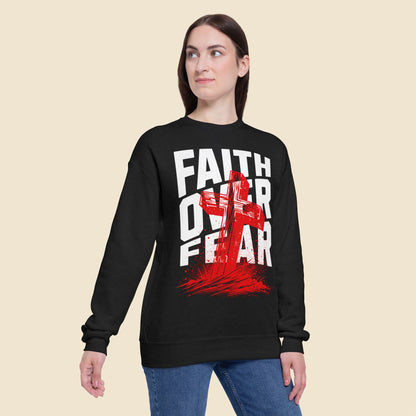 Christian Unisex Sweatshirt Faith Over Fear
